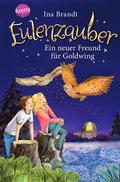 Eulenzauber - Ein neuer Freund für Goldwing von Ina Brandt | Buch