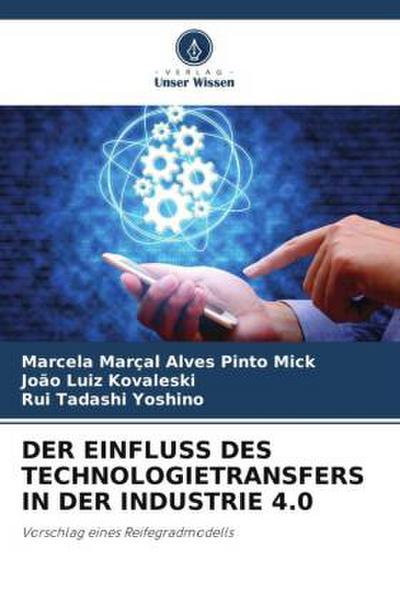 DER EINFLUSS DES TECHNOLOGIETRANSFERS IN DER INDUSTRIE 4.0