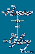 He Her Honour and She His Glory