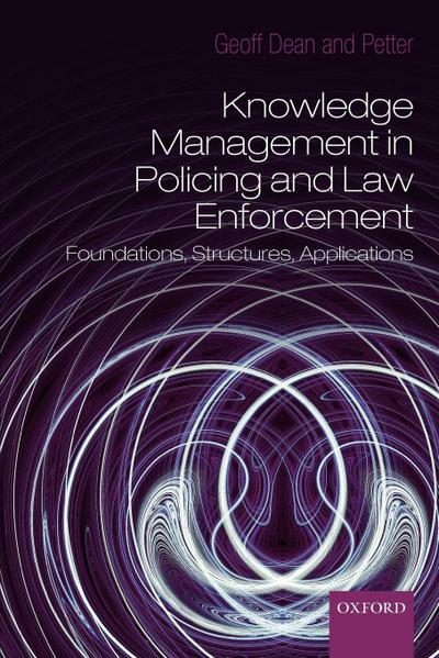 Knowledge Management in Policing and Law Enforcement