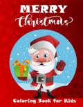 Merry Christmas Coloring Book for Kids