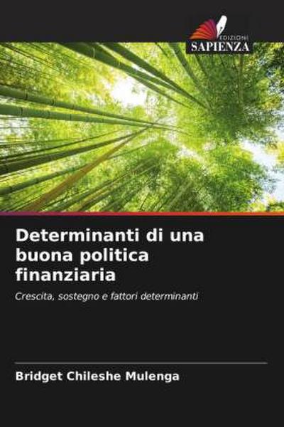 Determinanti di una buona politica finanziaria