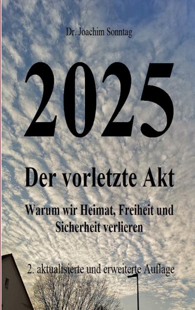 2025 - Der vorletzte Akt