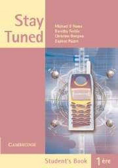 Stay Tuned Student’s Book for 1ére