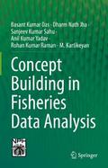 Concept Building in Fisheries Data Analysis