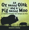 An Ox Named Oink and a Pig Named Moo