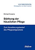 Stärkung der häuslichen Pflege