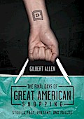 The Final Days of Great American Shopping