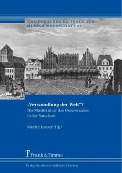 ’Verwandlung der Welt’?