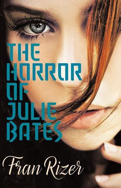 The HORROR of JULIE BATES
