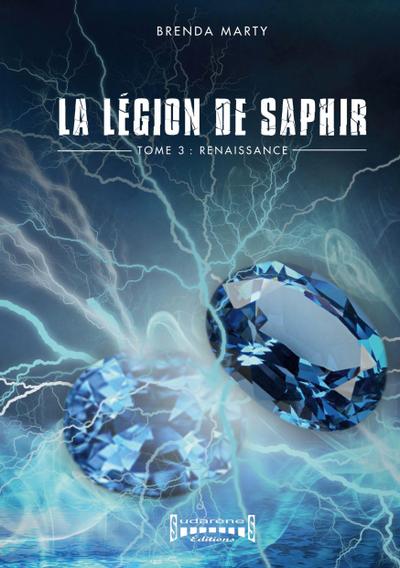 La légion de saphir -Tome 3