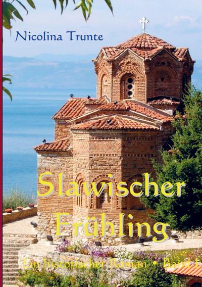Slawischer Frühling. Band I