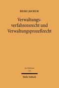 Verwaltungsverfahrensrecht und Verwaltungsprozeßre
