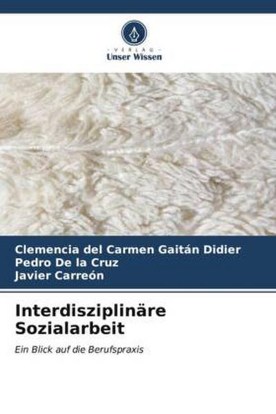 Interdisziplinäre Sozialarbeit