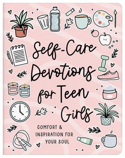 Self-Care Devotions for Teen Girls
