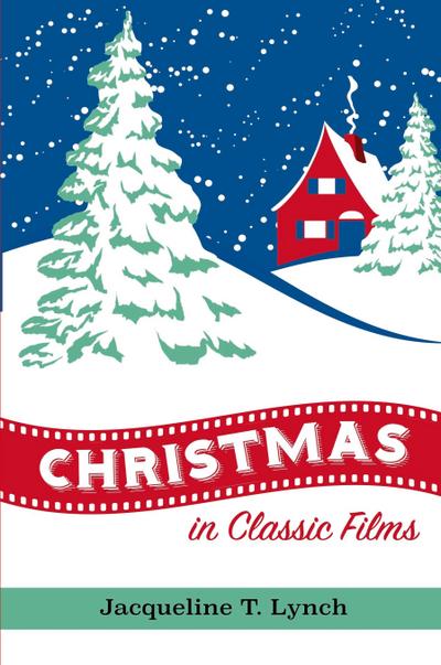 Christmas in Classic Films