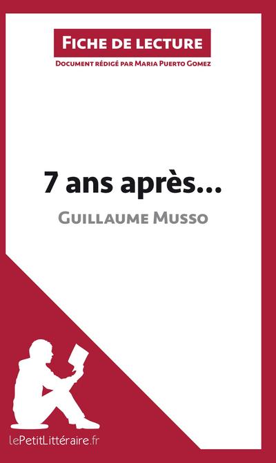 7 ans après... de Guillaume Musso (Analyse de l’oeuvre)