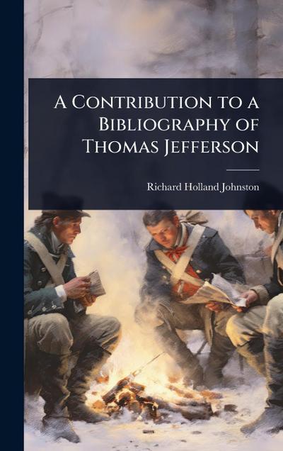 A Contribution to a Bibliography of Thomas Jefferson