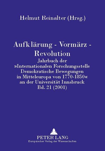 Aufklärung - Vormärz - Revolution