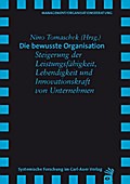 Die bewusste Organisation