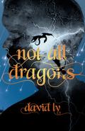 Not All Dragons