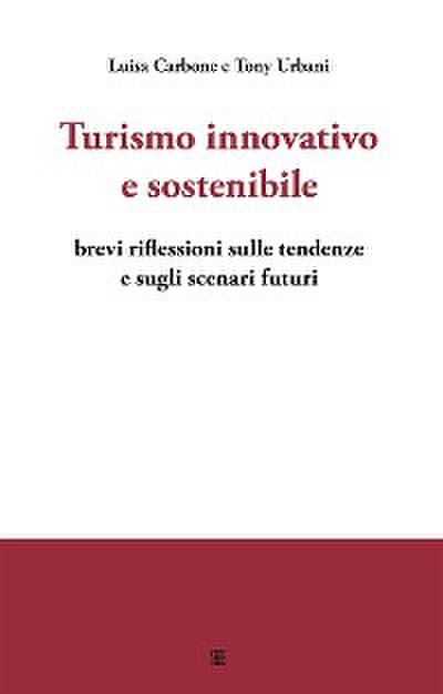 Turismo innovativo e sostenibile