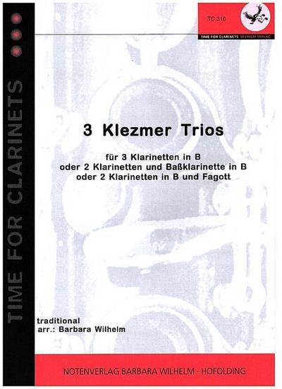 3 Klezmertrios für 3 Klarinetten(2 Klarinetten und Baßklarinette