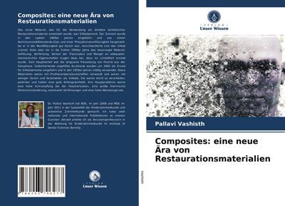 Composites: eine neue Ära von Restaurationsmaterialien