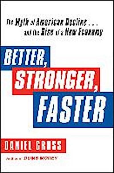 Better, Stronger, Faster