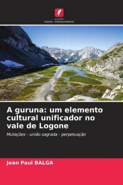 A guruna: um elemento cultural unificador no vale de Logone