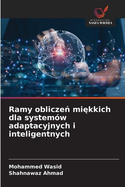 Ramy oblicze¿ mi¿kkich dla systemów adaptacyjnych i inteligentnych