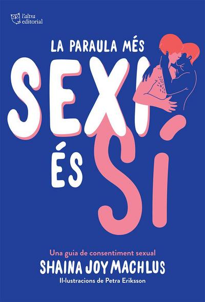 La paraula més sexi és sí: Edició Butxaca