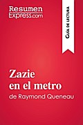 Zazie en el metro de Raymond Queneau (Guía de lectura)