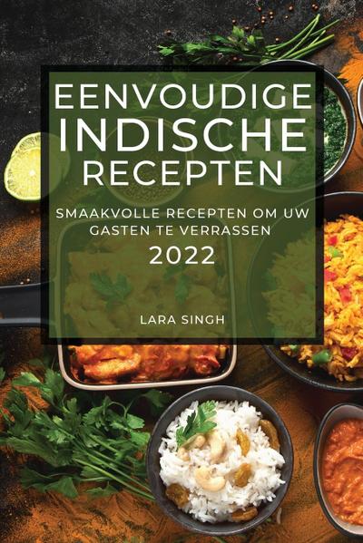 EENVOUDIGE INDISCHE RECEPTEN  2022