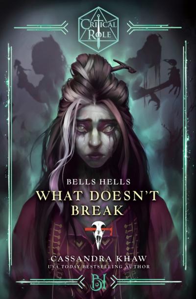 Critical Role: Bells Hells--What Doesn’t Break