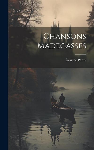 Chansons Madecasses