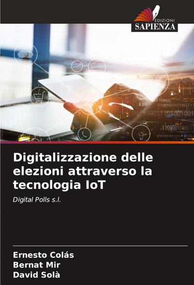 Digitalizzazione delle elezioni attraverso la tecnologia IoT