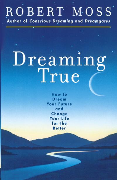Dreaming True