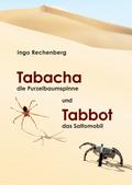 Tabacha die Purzelbaumspinne und Tabbot das Saltomobil