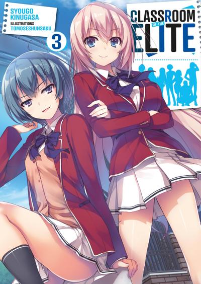 Classroom of the Elite (Light Novel) : Tome 3