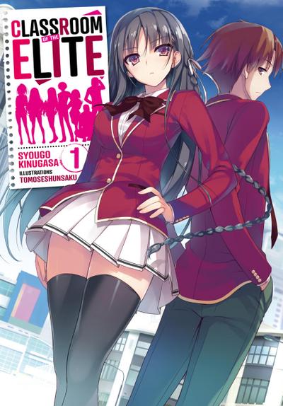 Classroom of the Elite (Light Novel) : Tome 1