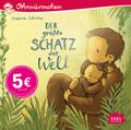 Der größte Schatz der Welt /  Das größte Glück der Welt