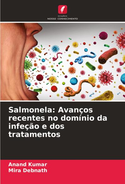 Salmonela: Avanços recentes no domínio da infeção e dos tratamentos