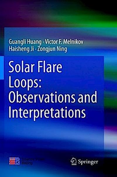 Solar Flare Loops: Observations and Interpretations