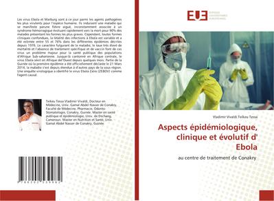 Aspects épidémiologique, clinique et évolutif d’ Ebola