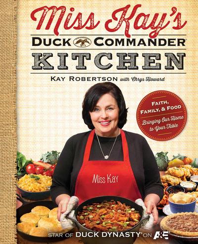 Miss Kay’s Duck Commander Kitchen