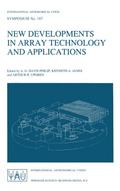 New Developments in Array Technology and Applications