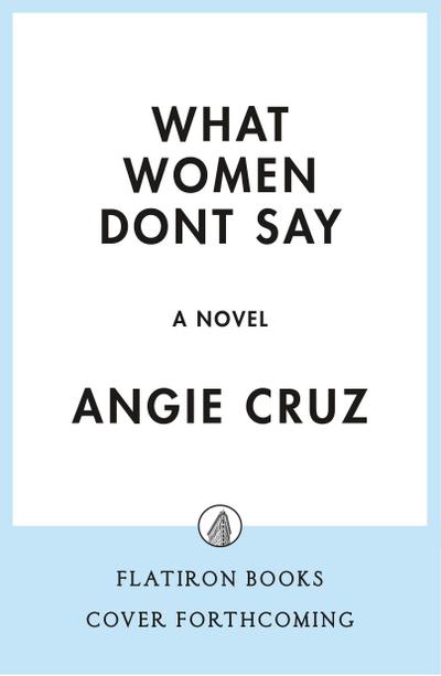 What Women Don’t Say