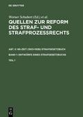 Quellen zur Reform des Straf- und Strafprozeßrecht