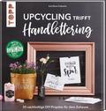 Upcycling trifft Handlettering